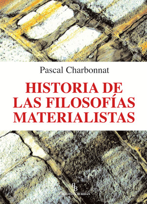 HISTORIA DE LAS FILOSOFIAS MATERIALISTAS