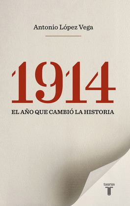 1914, EL AÑO QUE CAMBIO LA HISTORIA (DIGITAL)