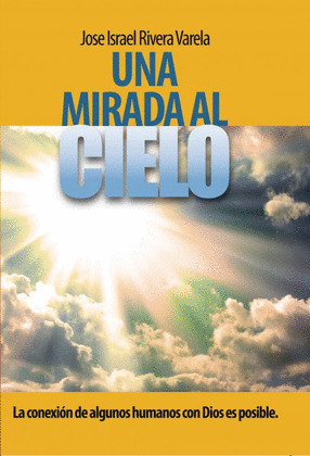 UNA MIRADA AL CIELO