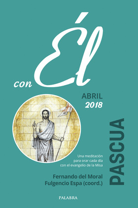 PASCUA 2018, CON EL