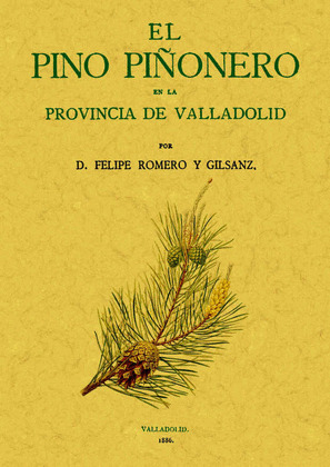 EL PINO PIÑONERO EN LA PROVINCIA DE VALLADOLID.