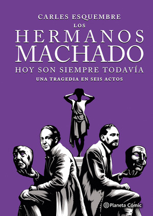 HERMANOS MACHADO, LOS (NOVELA GRÁFICA)