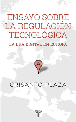 ENSAYO SOBRE LA REGULACIÓN TECNOLÓGICA
