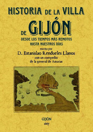 HISTORIA DE LA VILLA DE GIJÓN