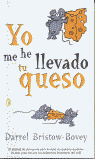 YO ME HE LLEVADO TU QUESO (BY)