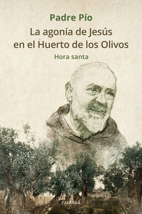 LA AGONIA DE JESUS EN EL HUERTO DE LOS OLIVOS