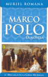MARCO POLO II: MAS ALLA DE LA GRAN MURALLA
