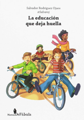 LA EDUCACION QUE DEJA HUELLA