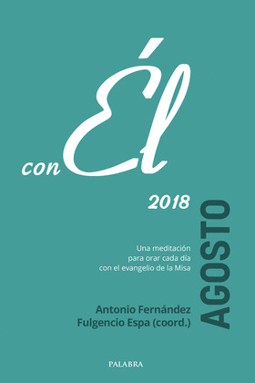 AGOSTO 2018, CON EL