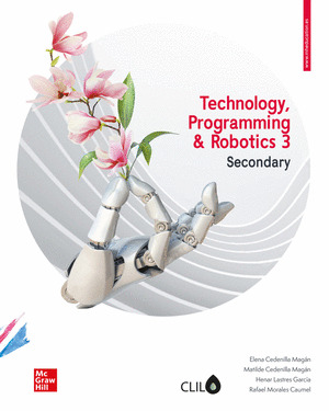 TECHNOLOGY, PROGRAMMING AND ROBOTICS 3 SEC ING. STUDENT BOOK