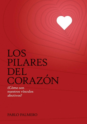 LOS PILARES DEL CORAZÓN