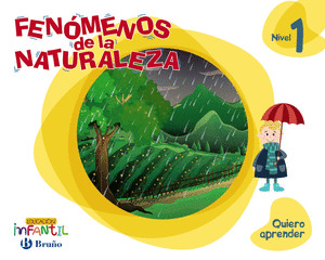 QUIERO APRENDER NIVEL 1 FENOMENOS DE LA NATURALEZA
