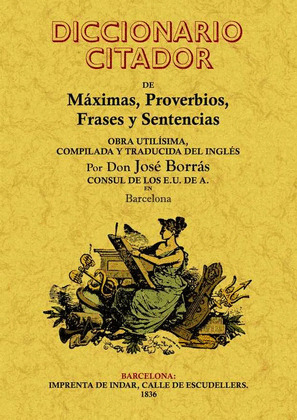 DICCIONARIO CITADOR DE MÁXIMAS, PROVERBIOS, FRASES Y SENTENCIAS