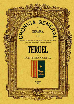 CRONICA DE LA PROVINCIA DE TERUEL