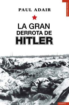 GRAN DERROTA DE HITLER, LA
