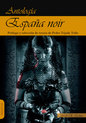 ESPAÑA NOIR. ANTOLOGÍA