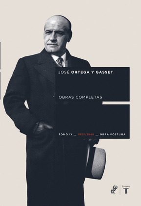OBRAS COMPLETAS. TOMO IX (1933/1948) [OBRA POSTUMA]