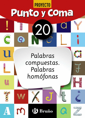 PUNTO Y COMA LENGUA 20 PALABRAS COMPUESTAS. PALABRAS HOMOFONAS