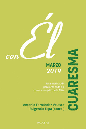 CUARESMA 2019, CON EL