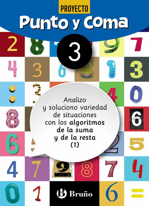 PUNTO Y COMA MATEMATICAS 3 ANALIZO Y SOLUCIONO VARIEDAD DE SITUACIONES CON LOS A