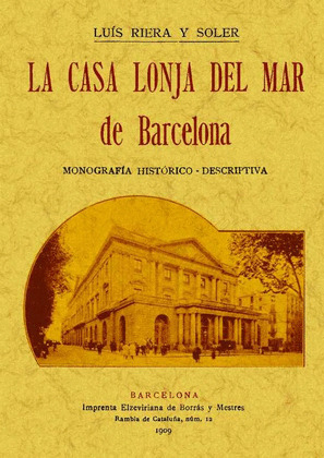 CASA LONJA DEL MAR DE BARCELONA