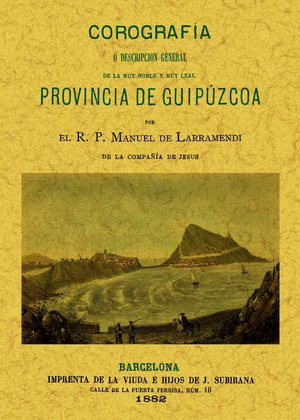COROGRAFIA O DESCRIPCION GENERAL PROVINCIA DE GUIPUZCOA