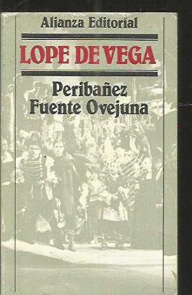 PERIBAÑEZ  ;  FUENTEOVEJUNA