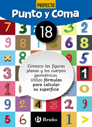 PUNTO Y COMA MATEMATICAS 18 CONOZCO LAS FIGURAS PLANAS Y LOS CUERPOS GEOMETRICOS