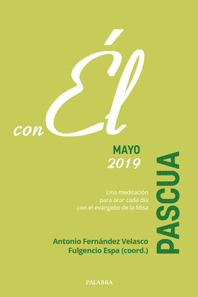 PASCUA 2019, CON EL