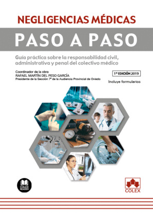 NEGLIGENCIAS MEDICAS. PASO A PASO