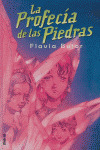 PROFECIA DE LAS PIEDRAS, LA