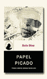 PAPEL PICADO  (PREMIO UMBRIEL SEMANA NEGRA)