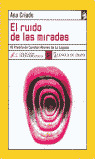 RUIDO DE LAS MIRADAS