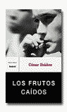 FRUTOS CAÍDOS, LOS