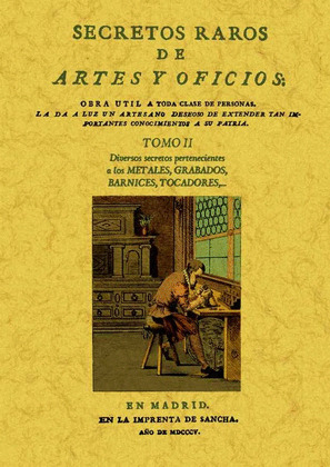 SECRETOS RAROS DE ARTES Y OFICIOS. TOMO II