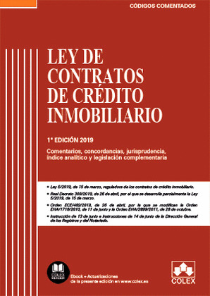 LEY DE CONTRATOS DE CREDITO INMOBILIARIO - CODIGO COMENTADO