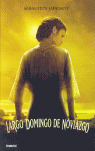 LARGO DOMINGO DE NOVIAZGO