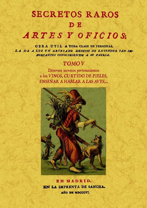 SECRETOS RAROS DE ARTES Y OFICIOS. TOMO V