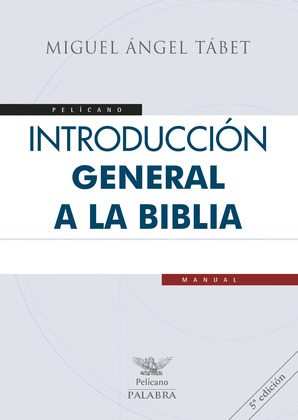 INTRODUCCION GENERAL A LA BIBLIA