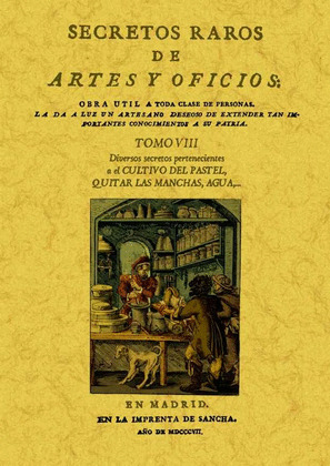 SECRETOS RAROS DE ARTES Y OFICIOS. TOMO VIII