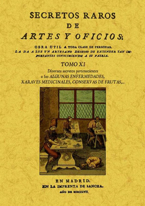 SECRETOS RAROS DE ARTES Y OFICIOS. TOMO XI