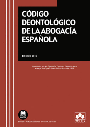 CODIGO DEONTOLOGICO DE LA ABOGACIA ESPAÑOLA