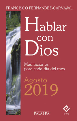 HABLAR CON DIOS - AGOSTO 2019