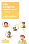 Y TU, DE MAYOR, ¿QUE QUIERES SER?