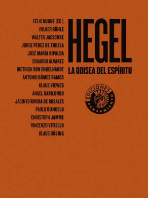 HEGEL: LA ODISEA DEL ESPÍRITU