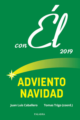 ADVIENTO-NAVIDAD 2019, CON EL