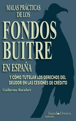 MALAS PRÁCTICAS DE LOS FONDOS BUITRES EN ESPAÑA