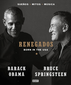 RENEGADOS (BORN IN THE USA)
