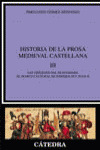 HISTORIA DE LA PROSA MEDIEVAL CASTELLANA, III
