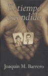EL TIEMPO ESCONDIDO